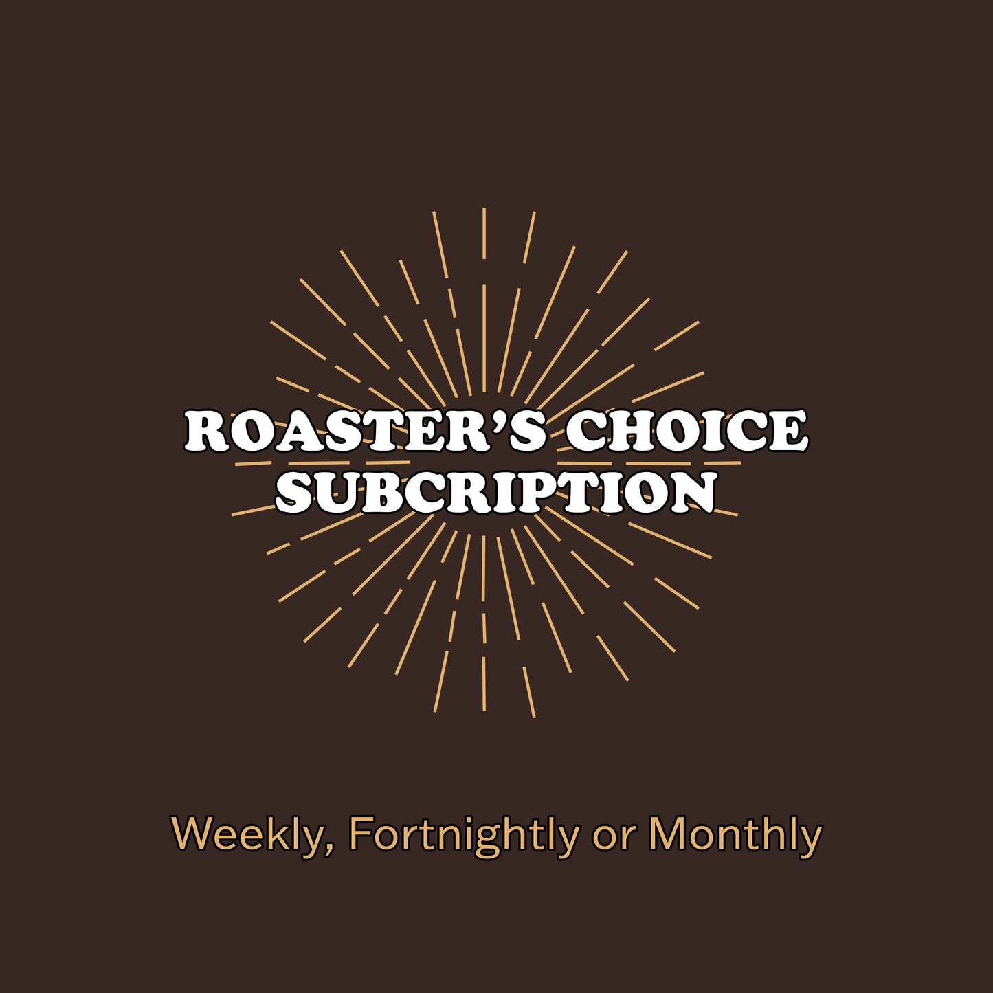 Roaster's Choice - Subscription